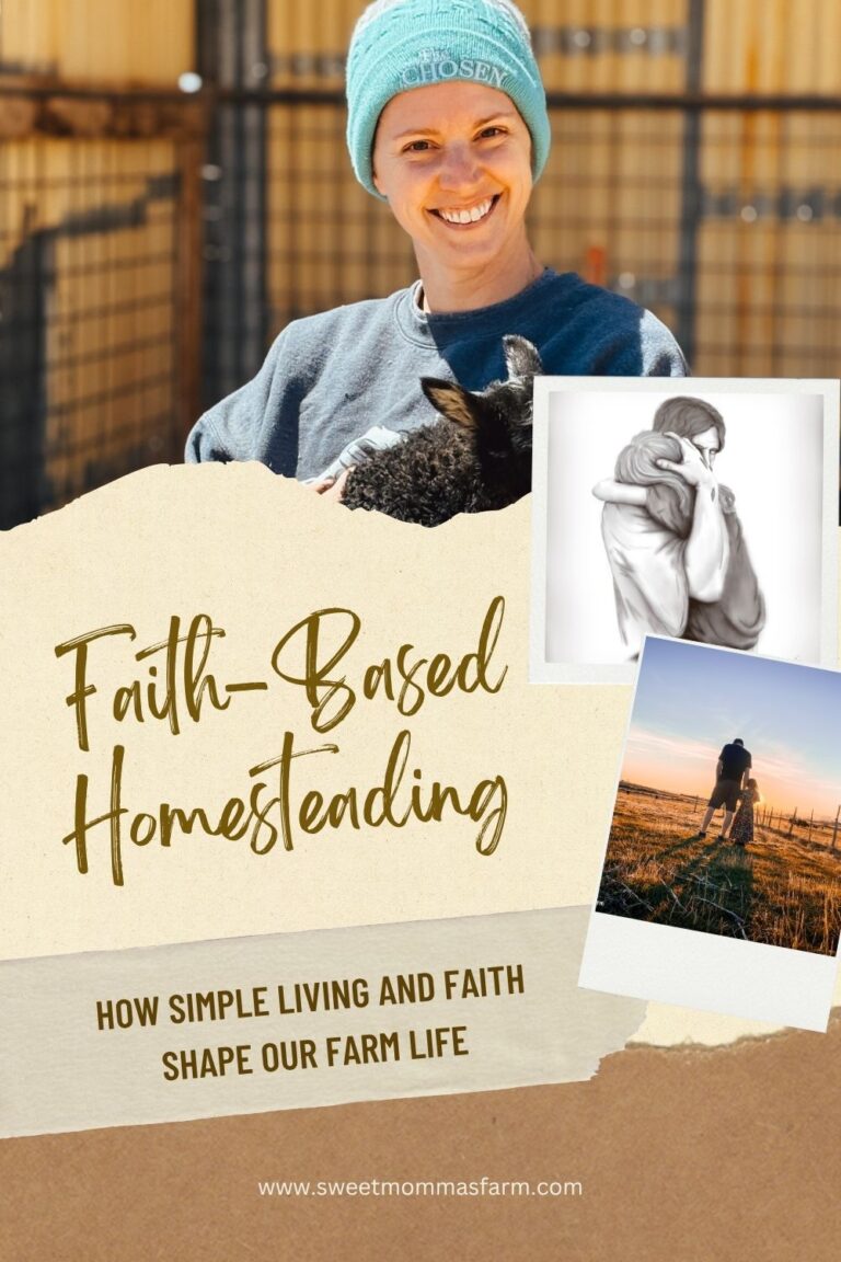 Faith on the Farm: How My Beliefs Shape My Homestead