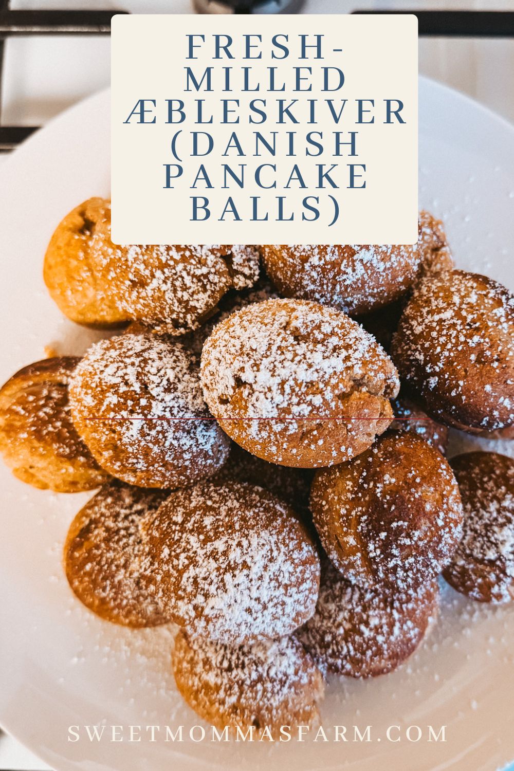 Fresh-Milled Æbleskiver (Danish Pancake Balls)