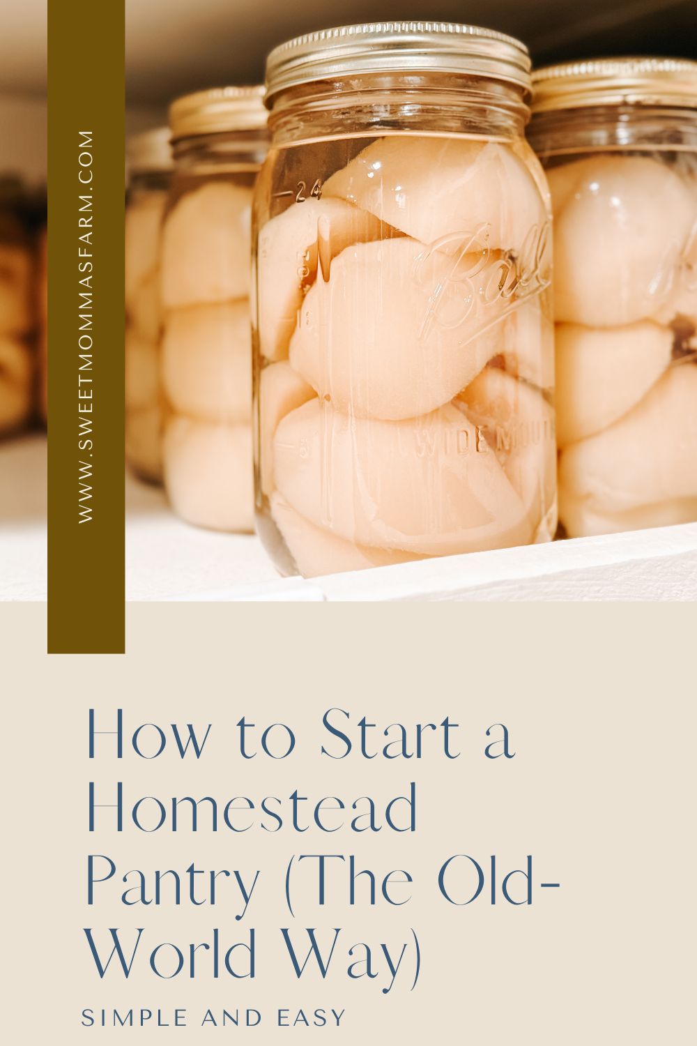 How to Start a Homestead Pantry (The Old-World Way)